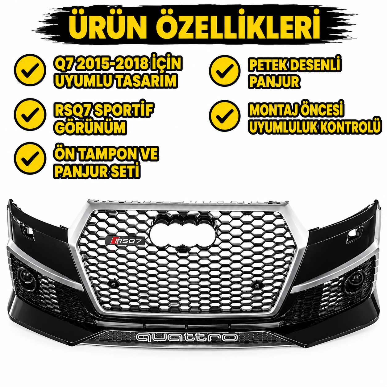 Q7 2015-2018 İçin Uyumlu RSQ7 Ön Tampon ve Panjur Seti