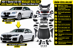 F01 7 Serisi (2013-2015) Makyajlı Kasa İçin G12 Facelift Body Kit (Xenon Farli Model İçin)